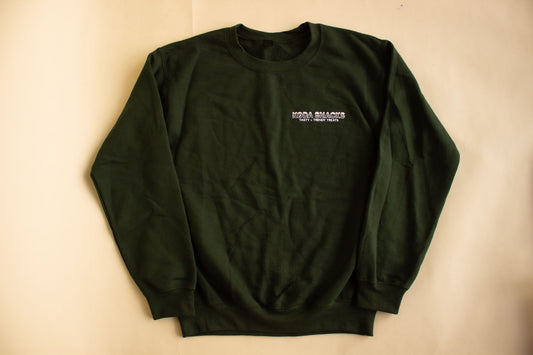 'My Dog Eats Better Than Me' Crewneck - Green