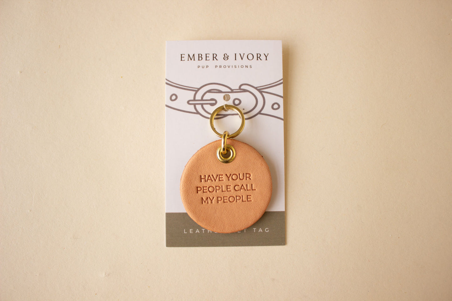 ‘Have Your People Call My People’ Leather Pet Collar Tag